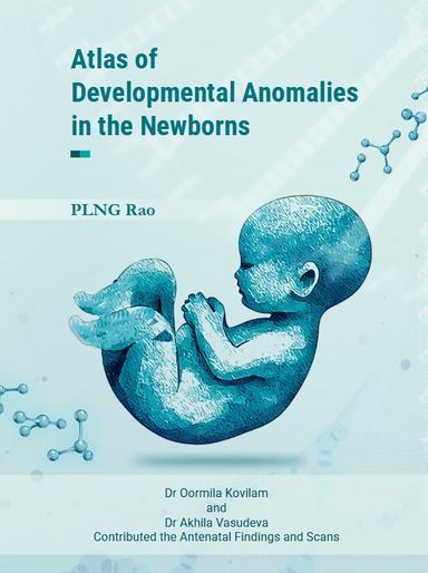 Atlas of Developmental Anomalies in the Newborns