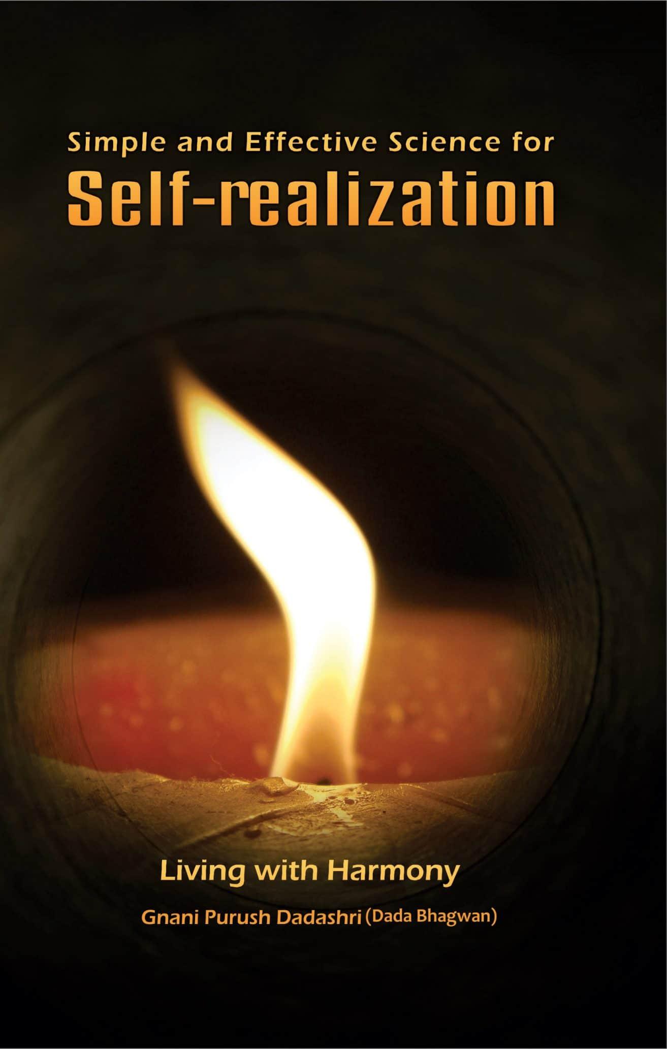 Simple and Effective Science for Self-realization